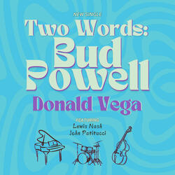 Two Words: Bud Powell