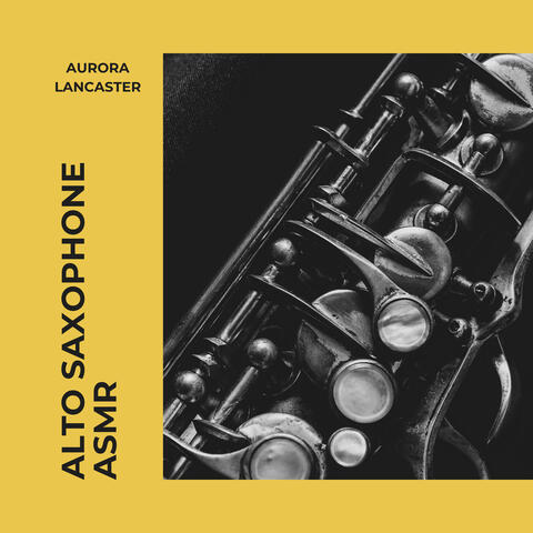Alto Saxophone ASMR