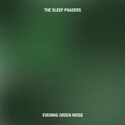 Evening Green Noise