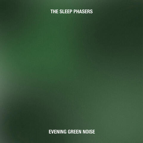 Evening Green Noise