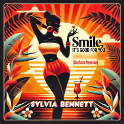Smile, It's Good for You (Bachata Version)