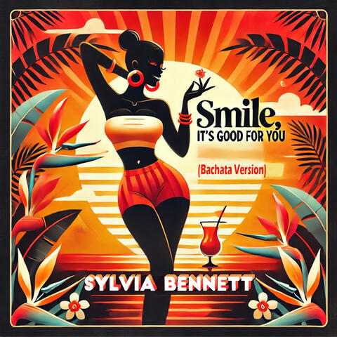 Smile, It's Good for You (Bachata Version)