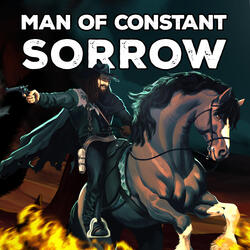 Man Of Constant Sorrow