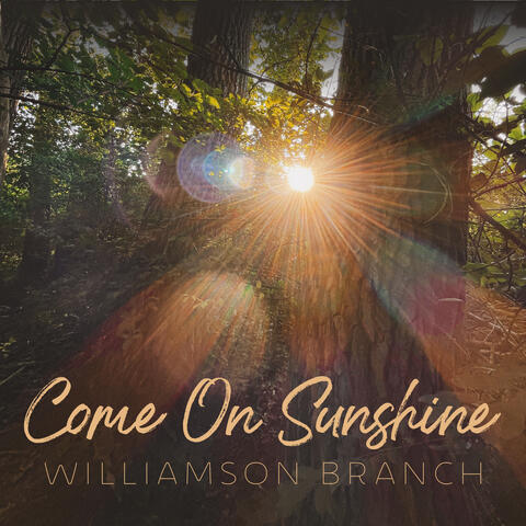 Come On Sunshine