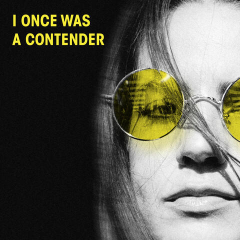 I Once was a Contender