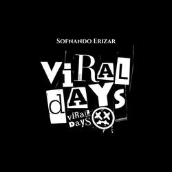 Viral Days!