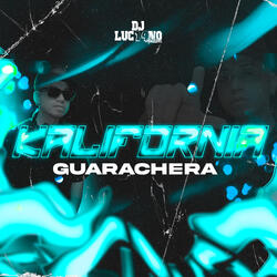 Kalifornia Guarachera