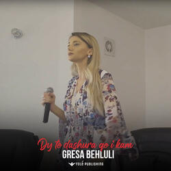 Dy te dashura qe i kam