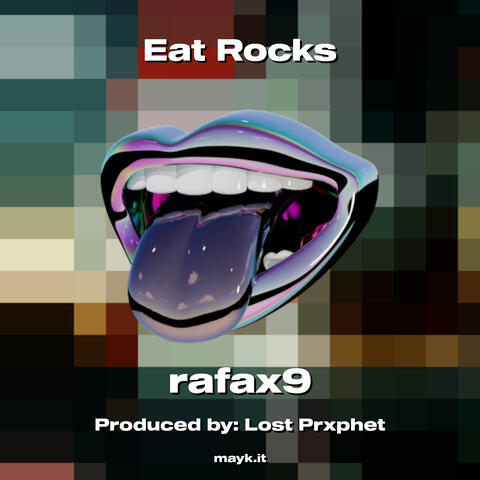 Eat Rocks