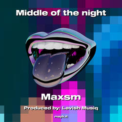 Middle of the night