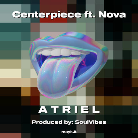 Centerpiece ft. Nova