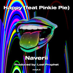 Happy (feat Pinkie Pie)