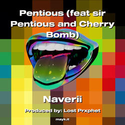 Pentious (feat sir Pentious and Cherry Bomb)