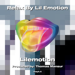 Relax By Lil Emotion