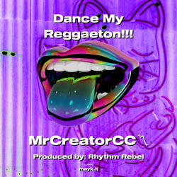 Dance My Reggaeton!!!