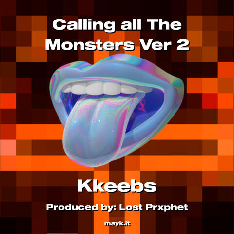 Calling all The Monsters Ver 2