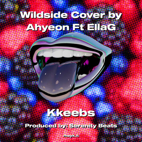 Wildside Cover by Ahyeon Ft EllaG