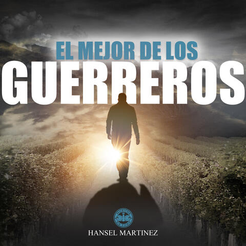 El Mejor de los Guerreros