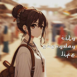 CITY EVERYDAY LIFE