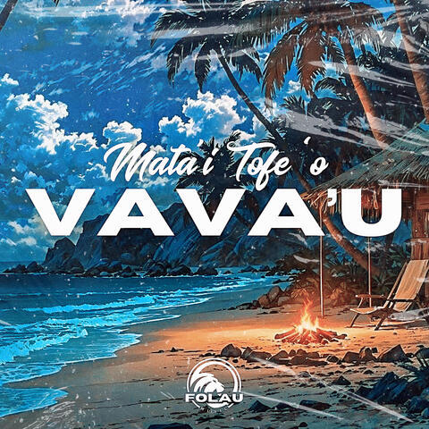 Mata’i Tofe ‘o Vava’u