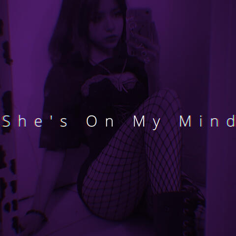 She's on My Mind