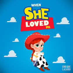 When She Loved Me (From "Toy Story 2") [Piano Version]