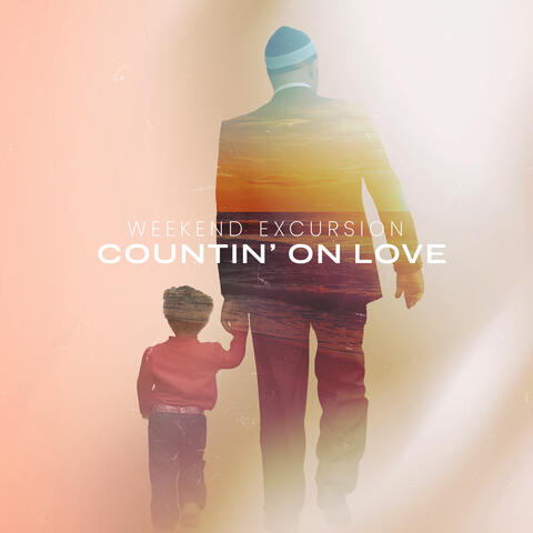 Countin' On Love