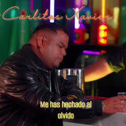 Me has hechado al olvido