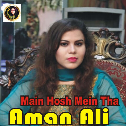 Main Hosh Mein Tha