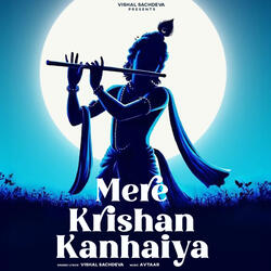 Mere Krishna Kanhaiya