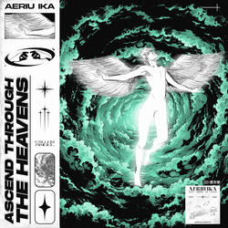Ascend Through the Heavens