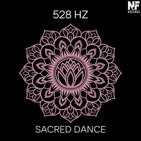 528 Hz Sacred Dance