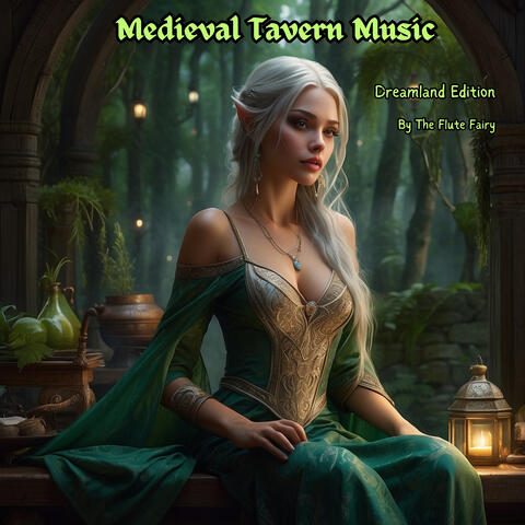 Medieval Tavern Music, Dreamland Edition