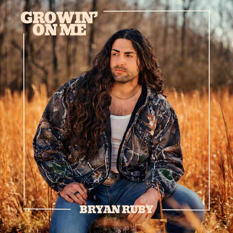 Growin' On Me