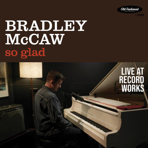 So Glad (Live At Record Works)