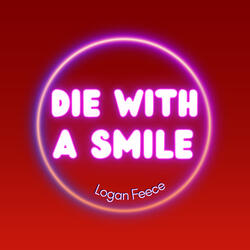 Die With a Smile