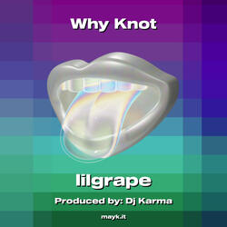 Why Knot