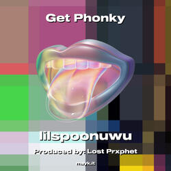 Get Phonky