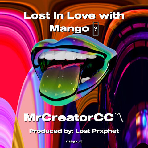 Lost In  with Mango