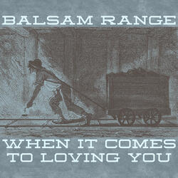 When it Comes to Loving You