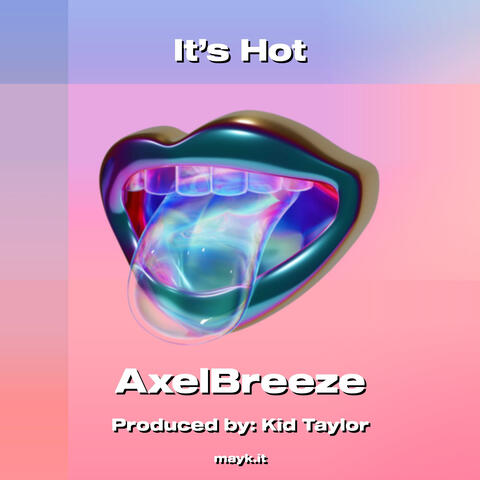 It’s Hot