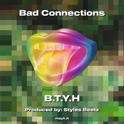 Bad Connections