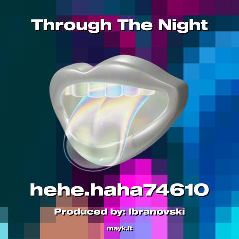 Through The Night