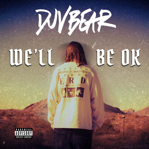 We'll Be Ok