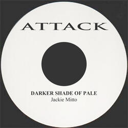 Darker Shade of Pale