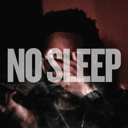 No Sleep
