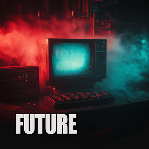 Future