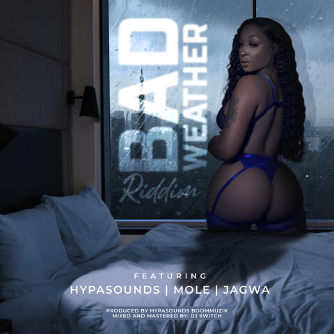 Bad Weather Riddim