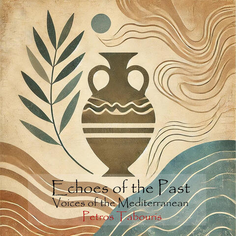 Echoes of the Past : Ancient Mediterranean Songs