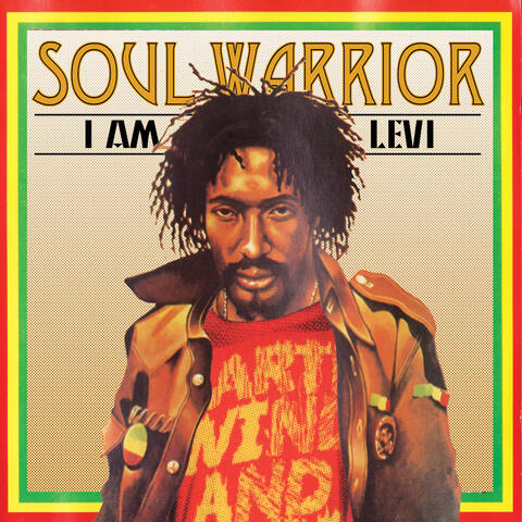 Soul Warrior - I Am Levi